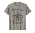 Meditation Mindfulness Meditate Gift T-Shirt - Aesthetic Graphic Men Women - T-Shirt, Sweatshirt, Hoodie