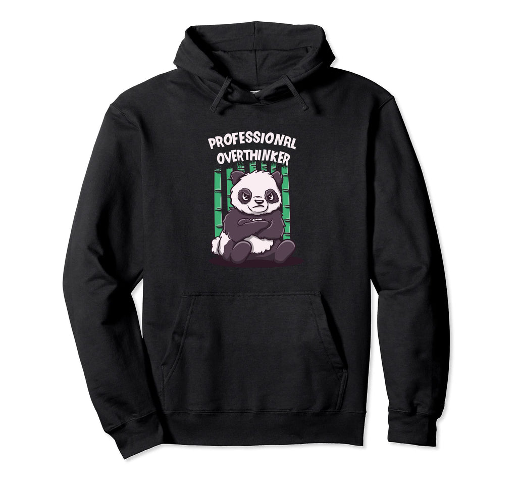 Professional Overthinker Funny Sarcastic Hoodie - Unique Graphic Men Women - T-Shirt, Sweatshirt, Hoodie