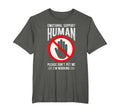 Emotional Support Human Please Dont Pet T-Shirt - Minimalist Print Unisex - T-Shirt, Sweatshirt, Hoodie