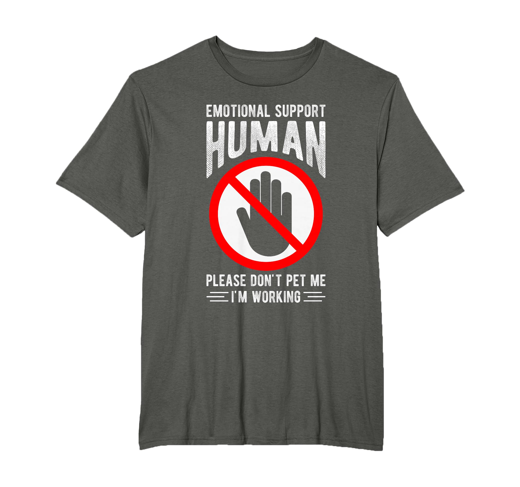 Emotional Support Human Please Dont Pet T-Shirt - Minimalist Print Unisex - T-Shirt, Sweatshirt, Hoodie