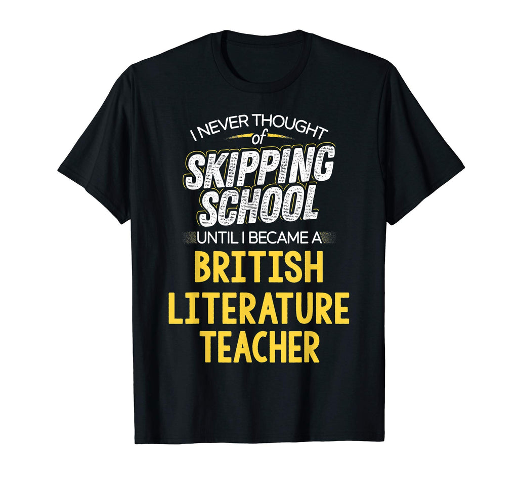 Funny British Literature Teacher T-Shirt - Casual Everyday Wear for Adults - T-Shirt, Sweatshirt, Hoodie