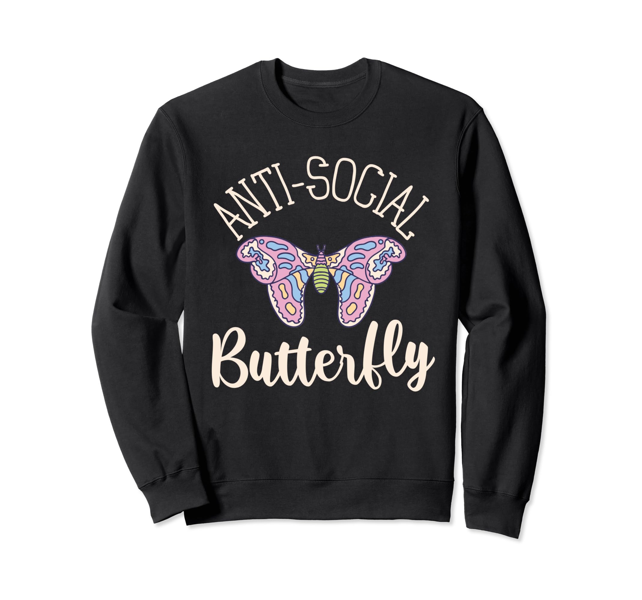 Anti Social Butterfly Gen Z Kawaii Sweatshirt - Custom Art Print Unisex - T-Shirt, Sweatshirt, Hoodie