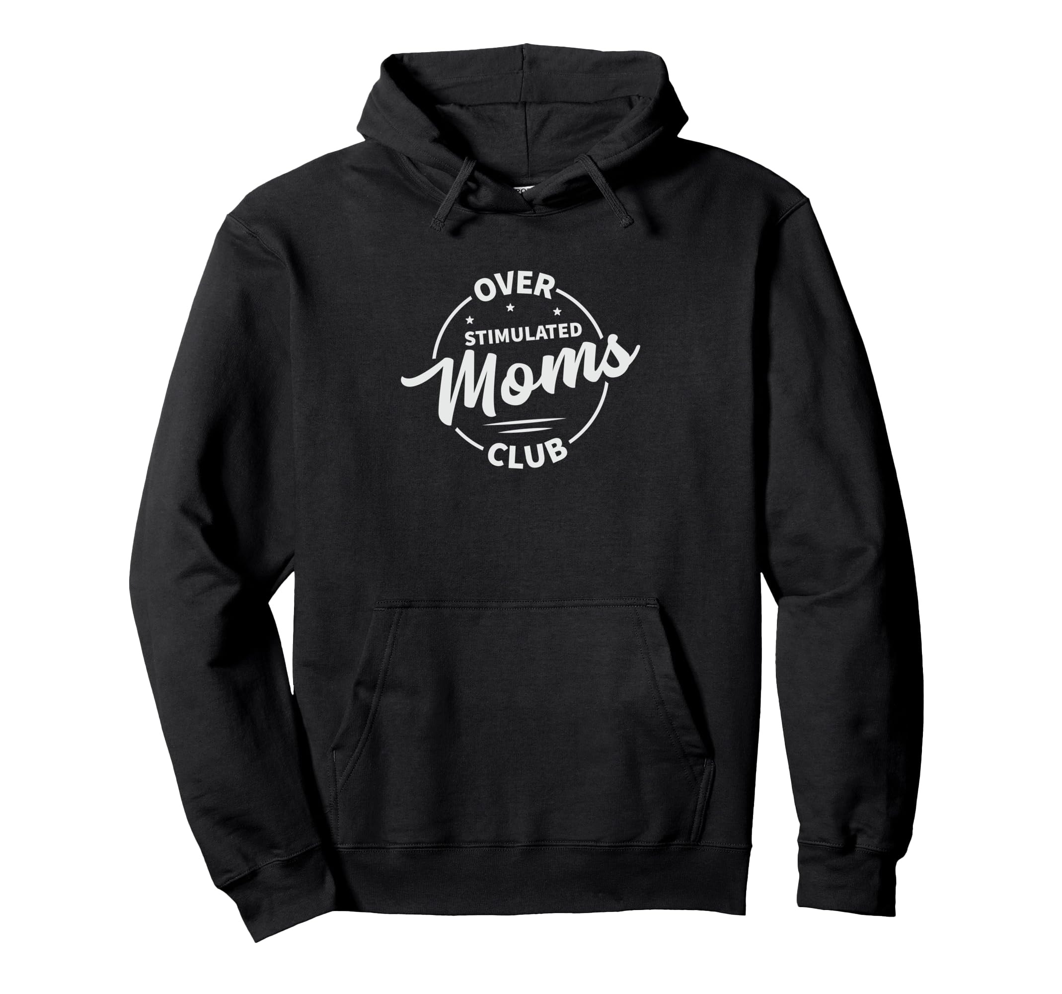 Overstimulated Moms Club Funny Parenting Hoodie - Minimalist Print Unisex - T-Shirt, Sweatshirt, Hoodie