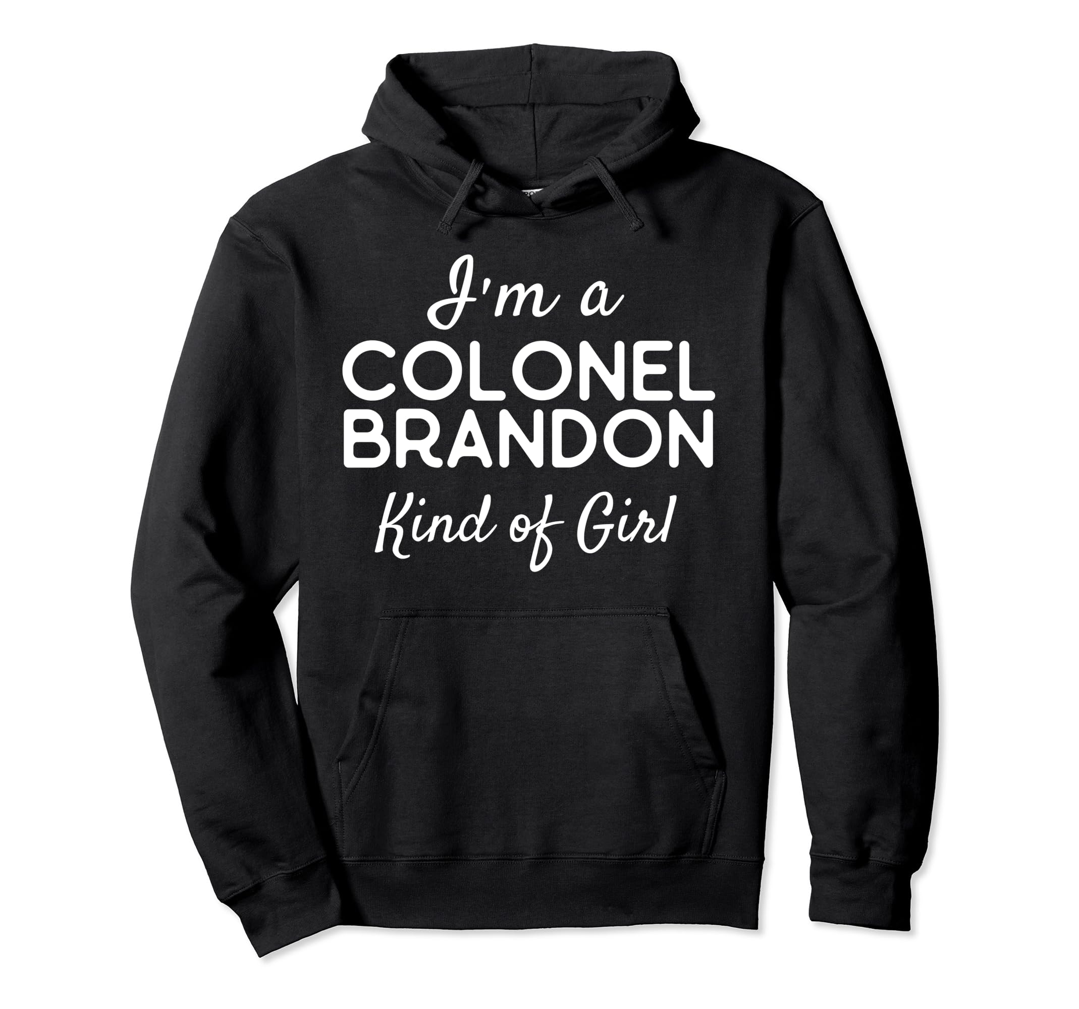 Jane Austen Literature Colonel Brandon Kind Hoodie - Unique Graphic Unisex - T-Shirt, Sweatshirt, Hoodie