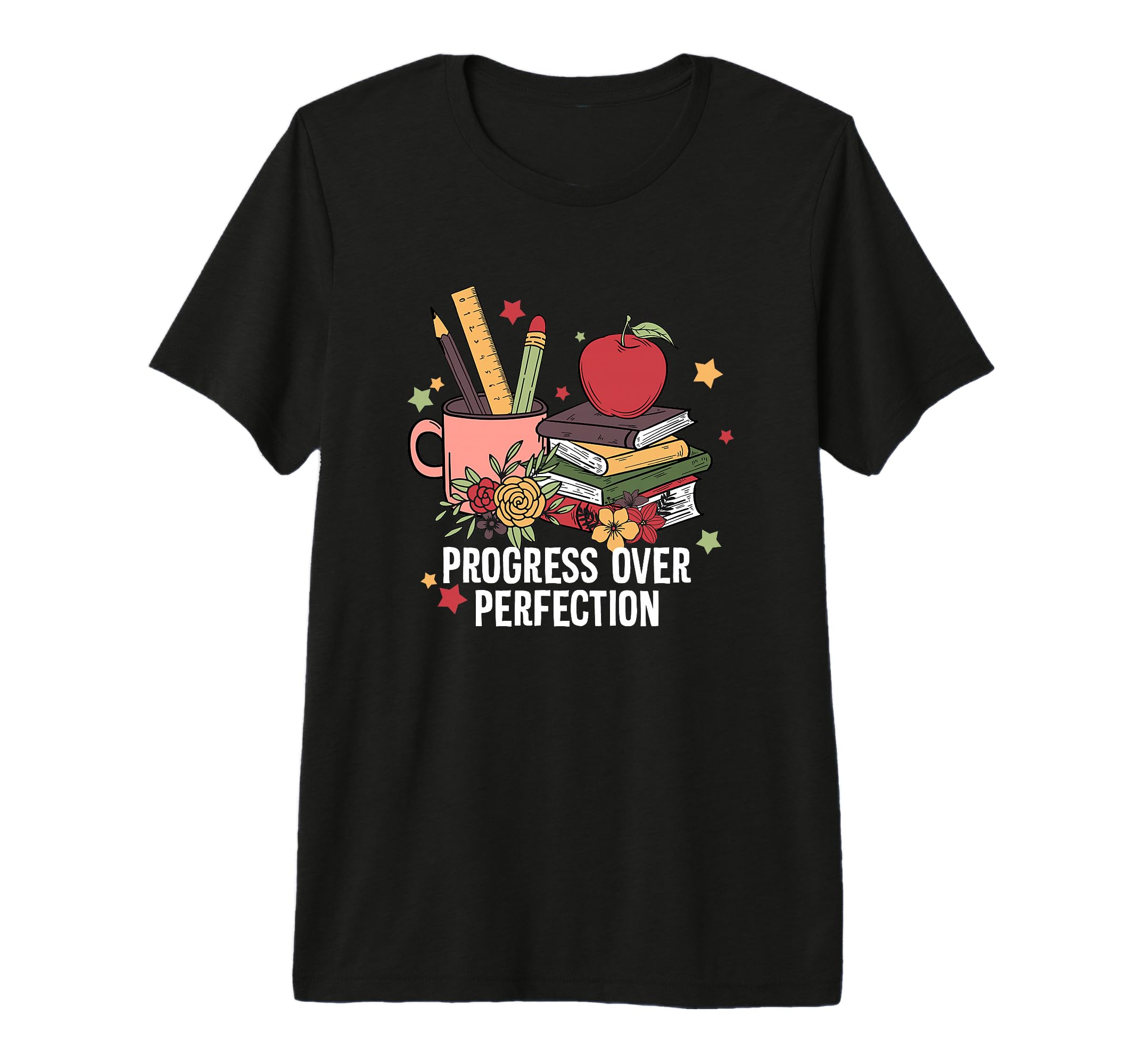 Progress Over Perfection School First T-Shirt - Minimalist Print Unisex - T-Shirt, Sweatshirt, Hoodie