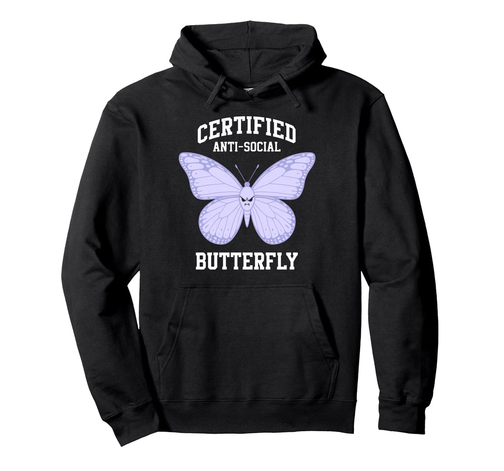 Certified Anti Social Butterfly Hoodie - Trendy Graphic for Adults - T-Shirt, Sweatshirt, Hoodie