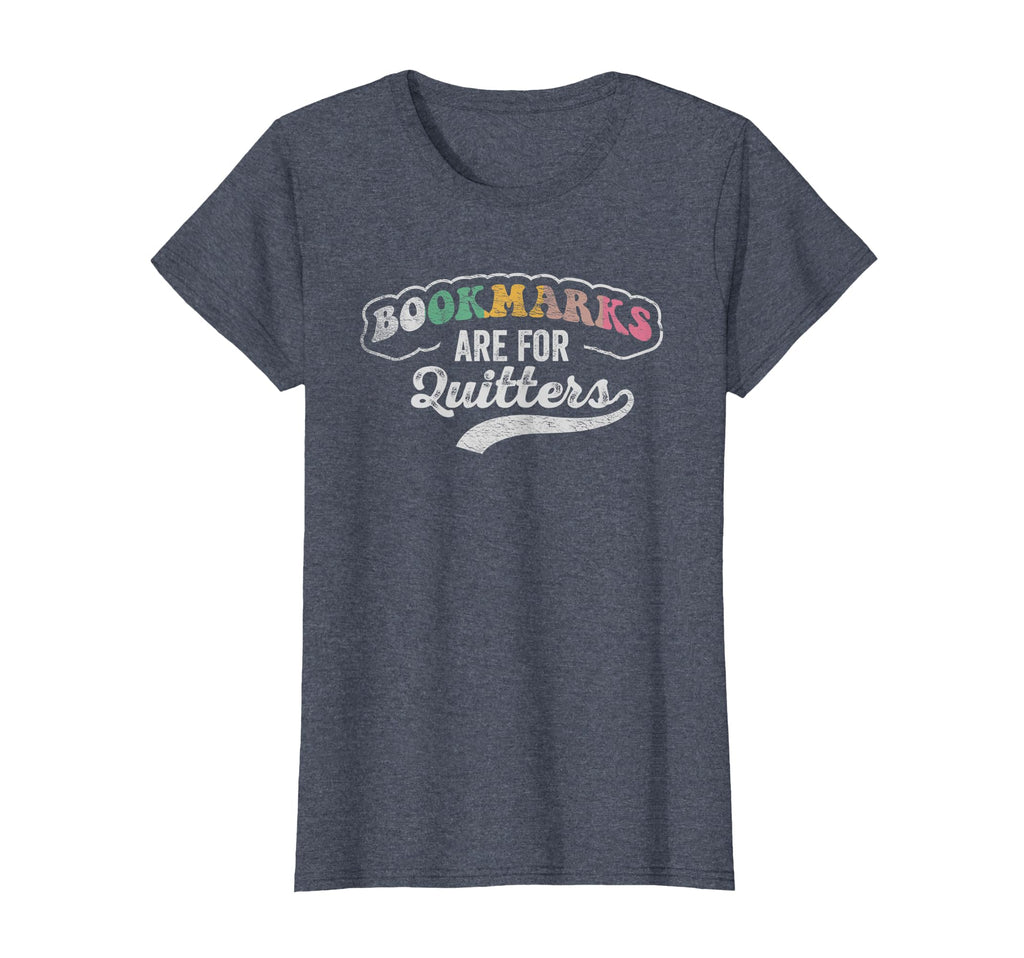 Bookmarks Are Quitters Bookworm T-Shirt - Novelty Apparel Unisex - T-Shirt, Sweatshirt, Hoodie