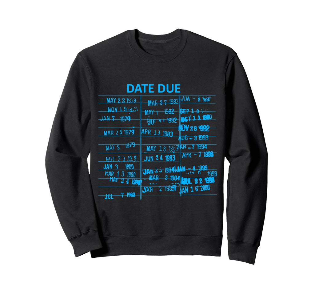 Library Due Date Cards Stamp Book Sweatshirt - Custom Art Print for Adults - T-Shirt, Sweatshirt, Hoodie