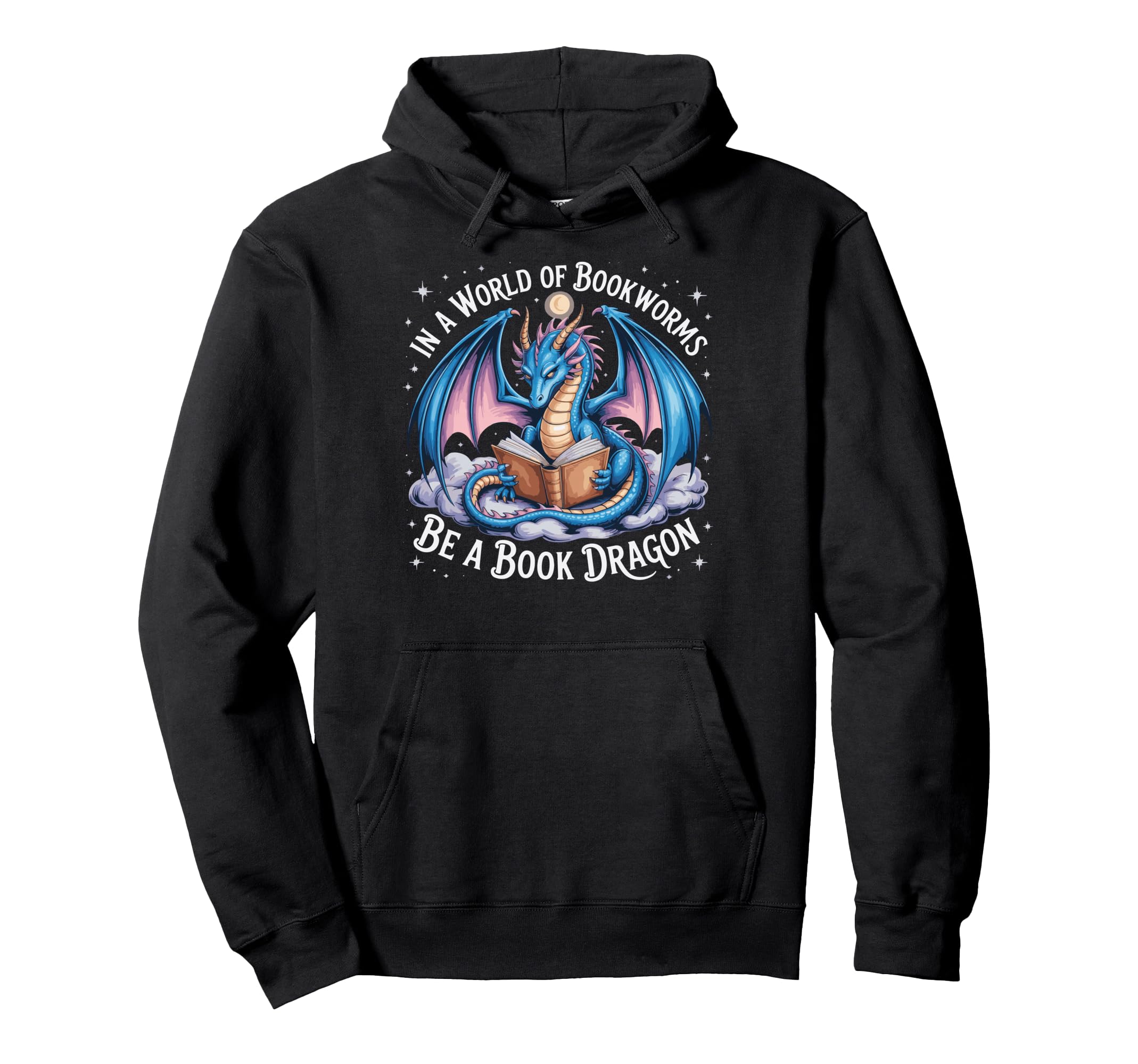 World Bookworms Be Book Dragon Hoodie - Casual Everyday Wear Men Women - T-Shirt, Sweatshirt, Hoodie