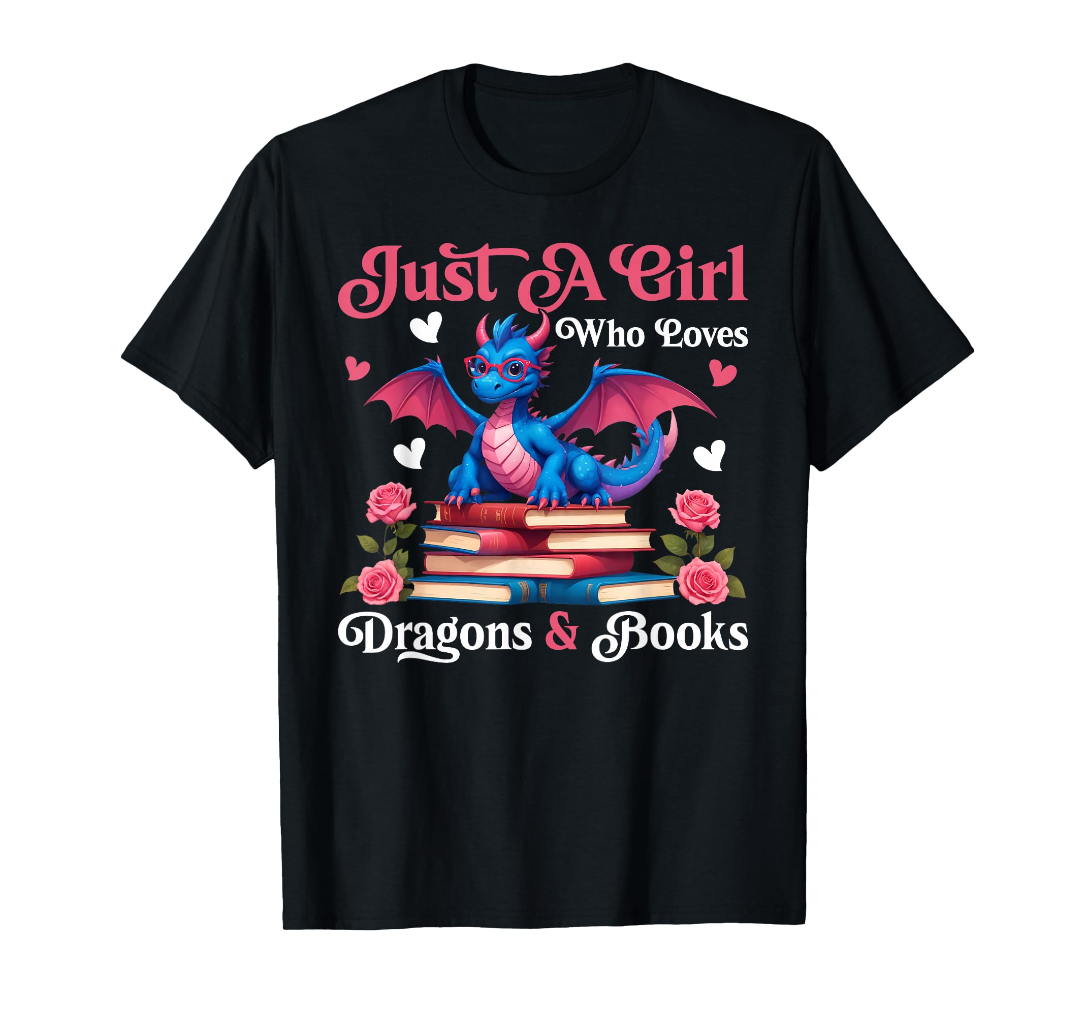 Floral Just Who Loves Dragons And Books T-Shirt - Novelty Apparel Men Women - T-Shirt, Sweatshirt, Hoodie