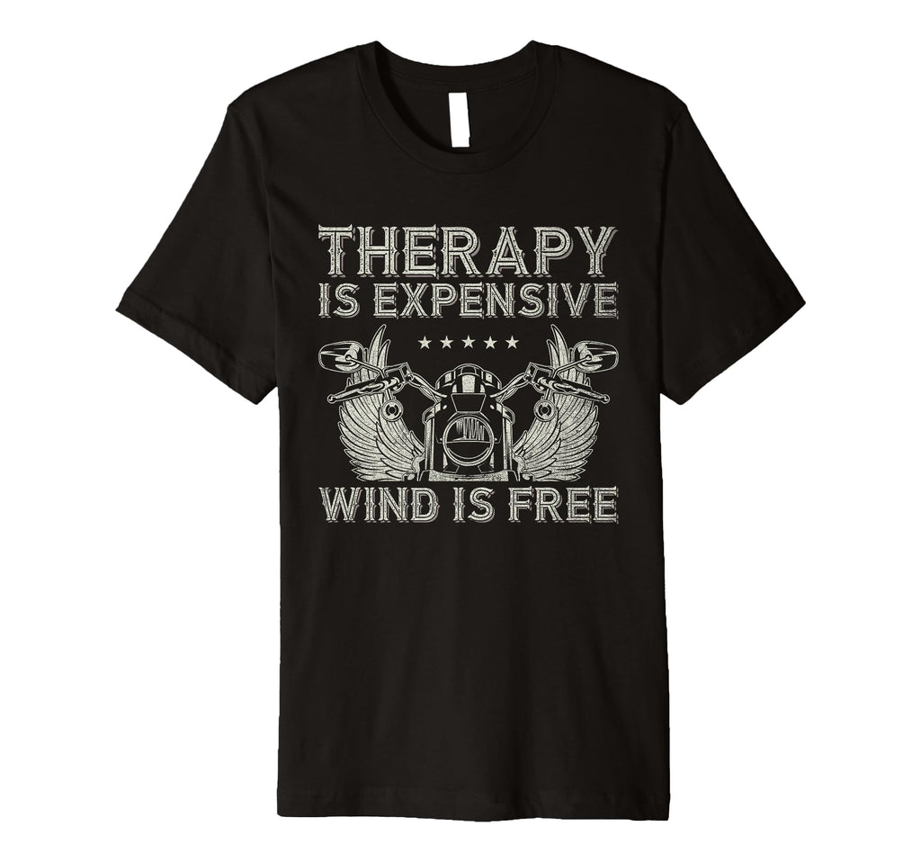 Therapy Is Expensive Wind Is Free T-Shirt - Casual Everyday Wear Unisex - T-Shirt, Sweatshirt, Hoodie