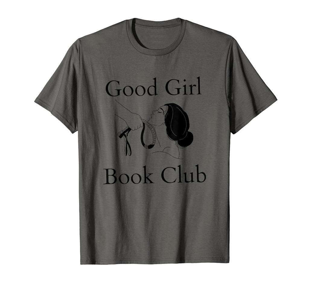 Good Book Club Smut Book Reader Romance T-Shirt - Graphic Print Unisex - T-Shirt, Sweatshirt, Hoodie