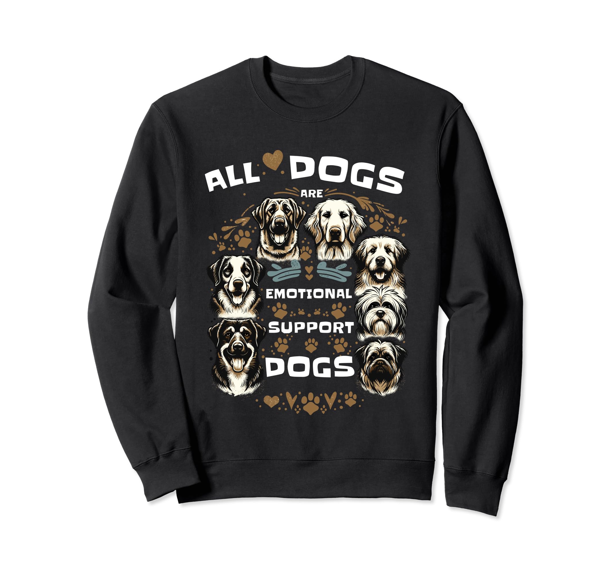 All Dogs Are Therapy Dogs Sweatshirt - Aesthetic Graphic Men Women - T-Shirt, Sweatshirt, Hoodie