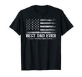 Best Dad Ever American Flag Fathers T-Shirt - Streetwear Style Men Women - T-Shirt, Sweatshirt, Hoodie