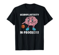 Brain Training Neuroplasticity Neuroscience T-Shirt - Trendy Graphic Unisex - T-Shirt, Sweatshirt, Hoodie