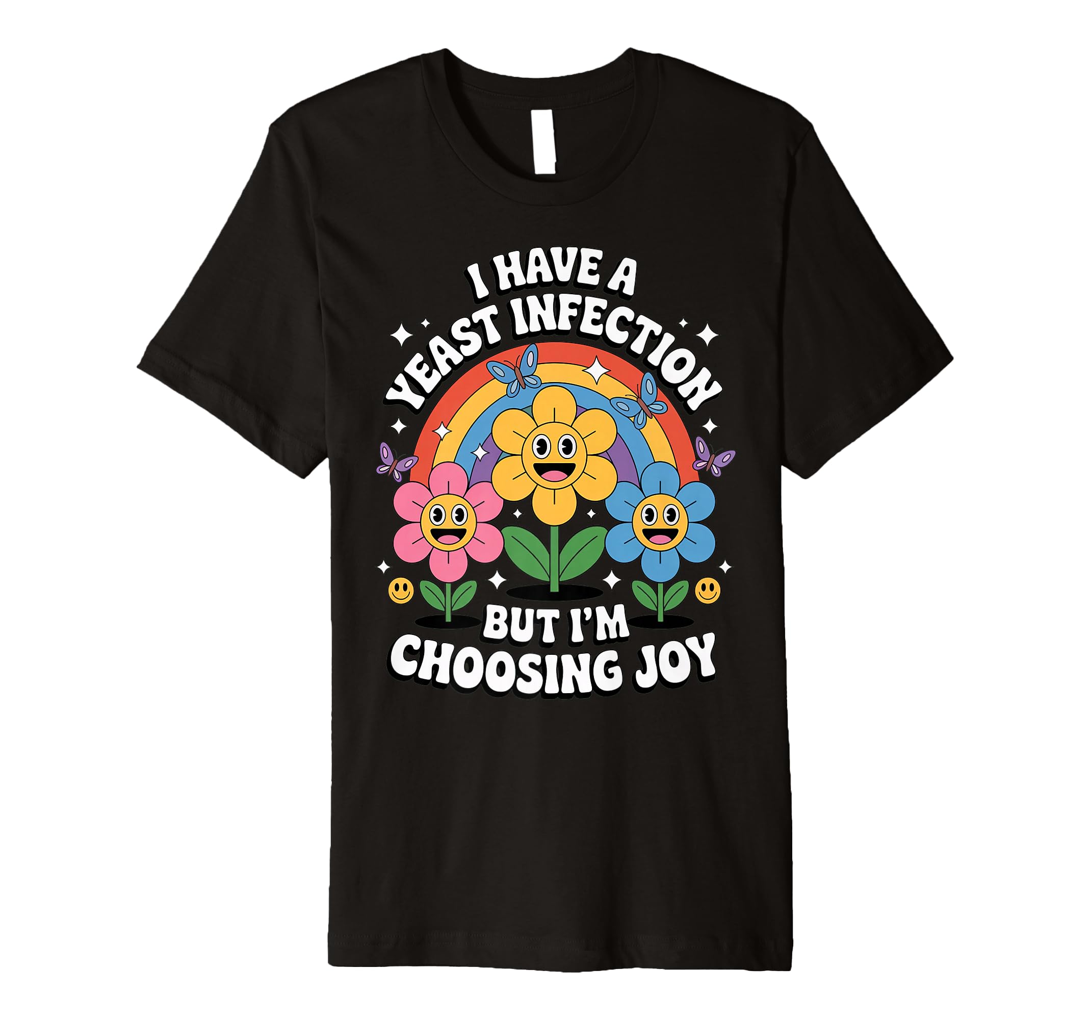 Im Choosing Joy Funny Inappropriate T-Shirt - Novelty Apparel for Adults - T-Shirt, Sweatshirt, Hoodie