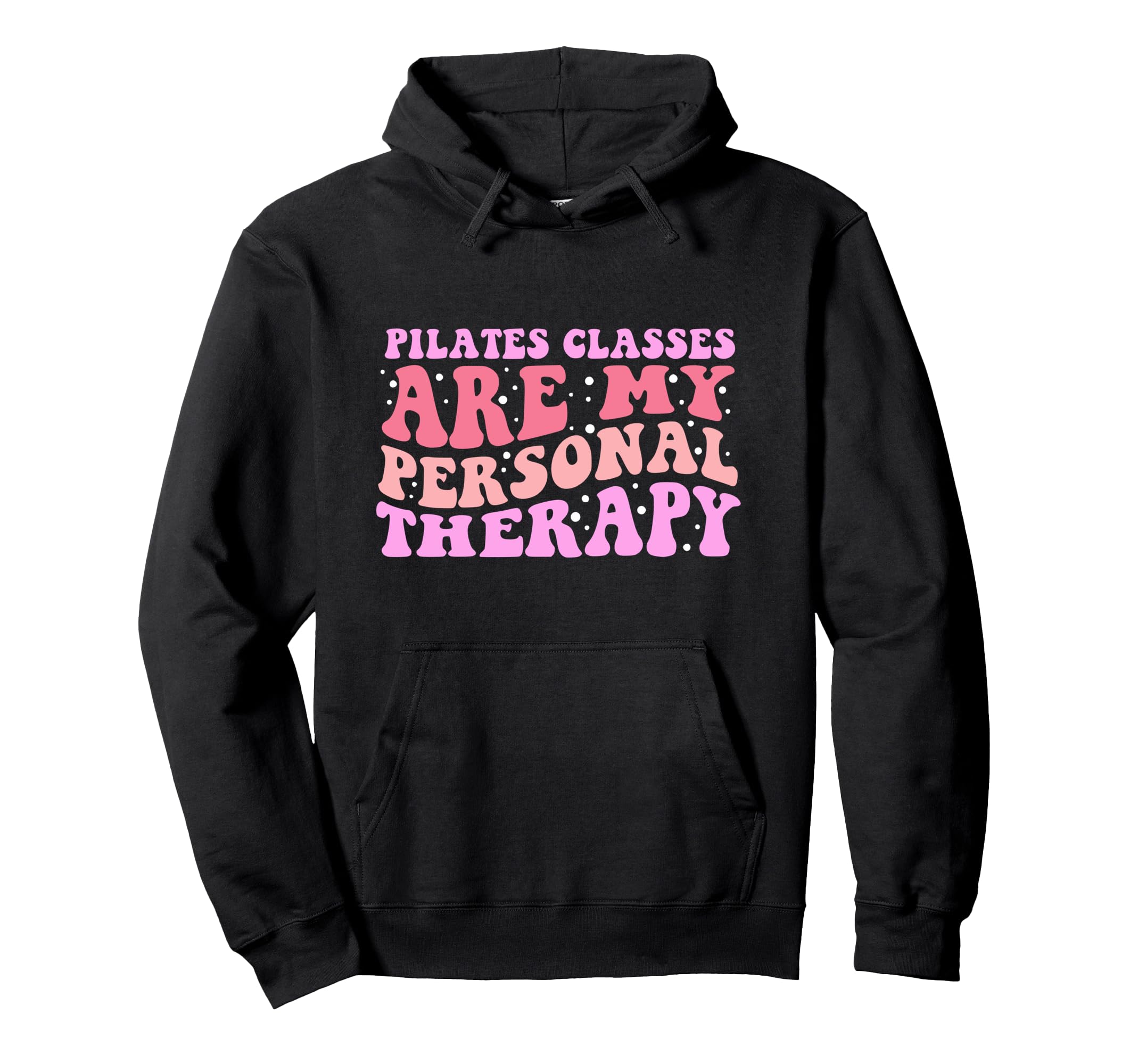 Pilates Therapy Fitness Self Care Hoodie - Unique Graphic for Adults - T-Shirt, Sweatshirt, Hoodie