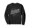 New Year Same Me Self Love Sarcastic Sweatshirt - Novelty Apparel Unisex - T-Shirt, Sweatshirt, Hoodie