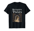Between Pages Book Nook Reading T-Shirt - Minimalist Print for Adults - T-Shirt, Sweatshirt, Hoodie
