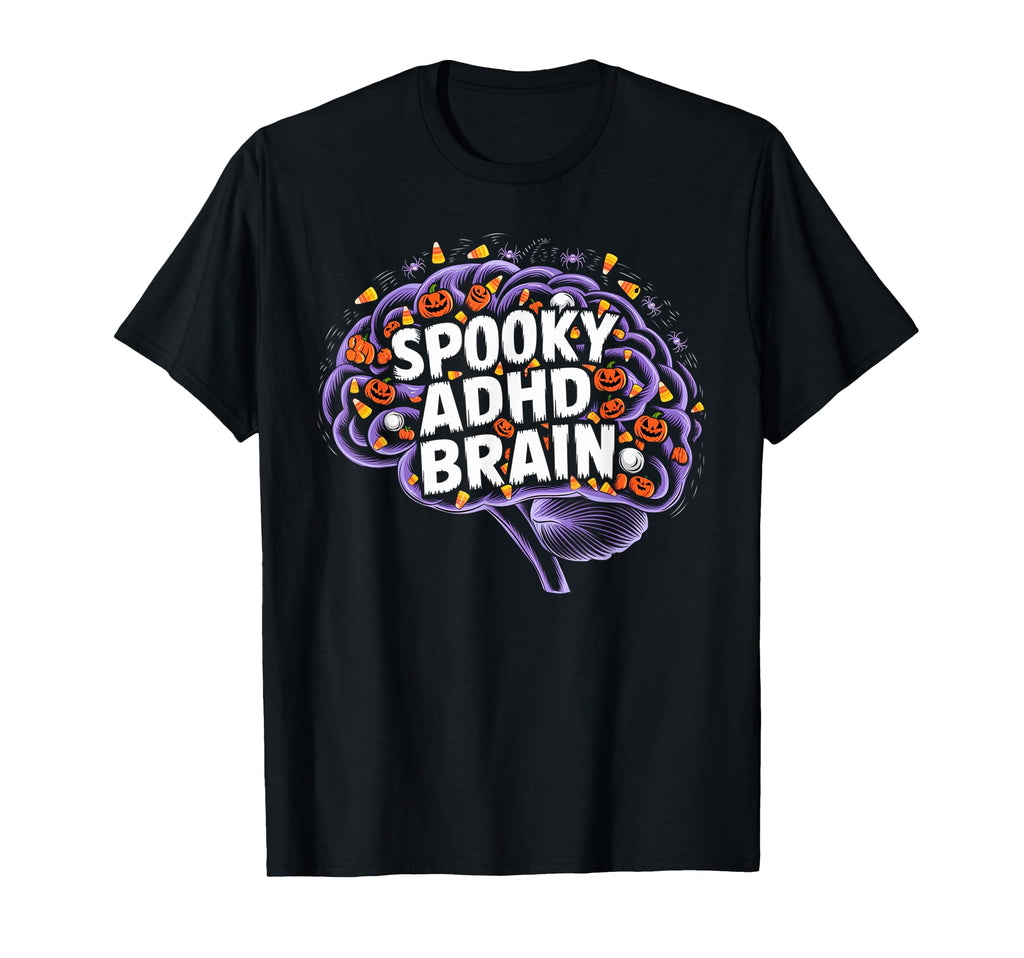 Spooky Adhd Brain Adhd Awareness Halloween T-Shirt - Graphic Print Unisex - T-Shirt, Sweatshirt, Hoodie