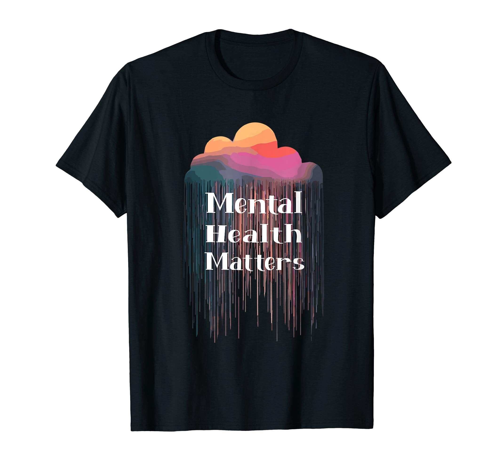 Mental Health Matters End Stigma Mental T-Shirt - Graphic Print for Adults - T-Shirt, Sweatshirt, Hoodie