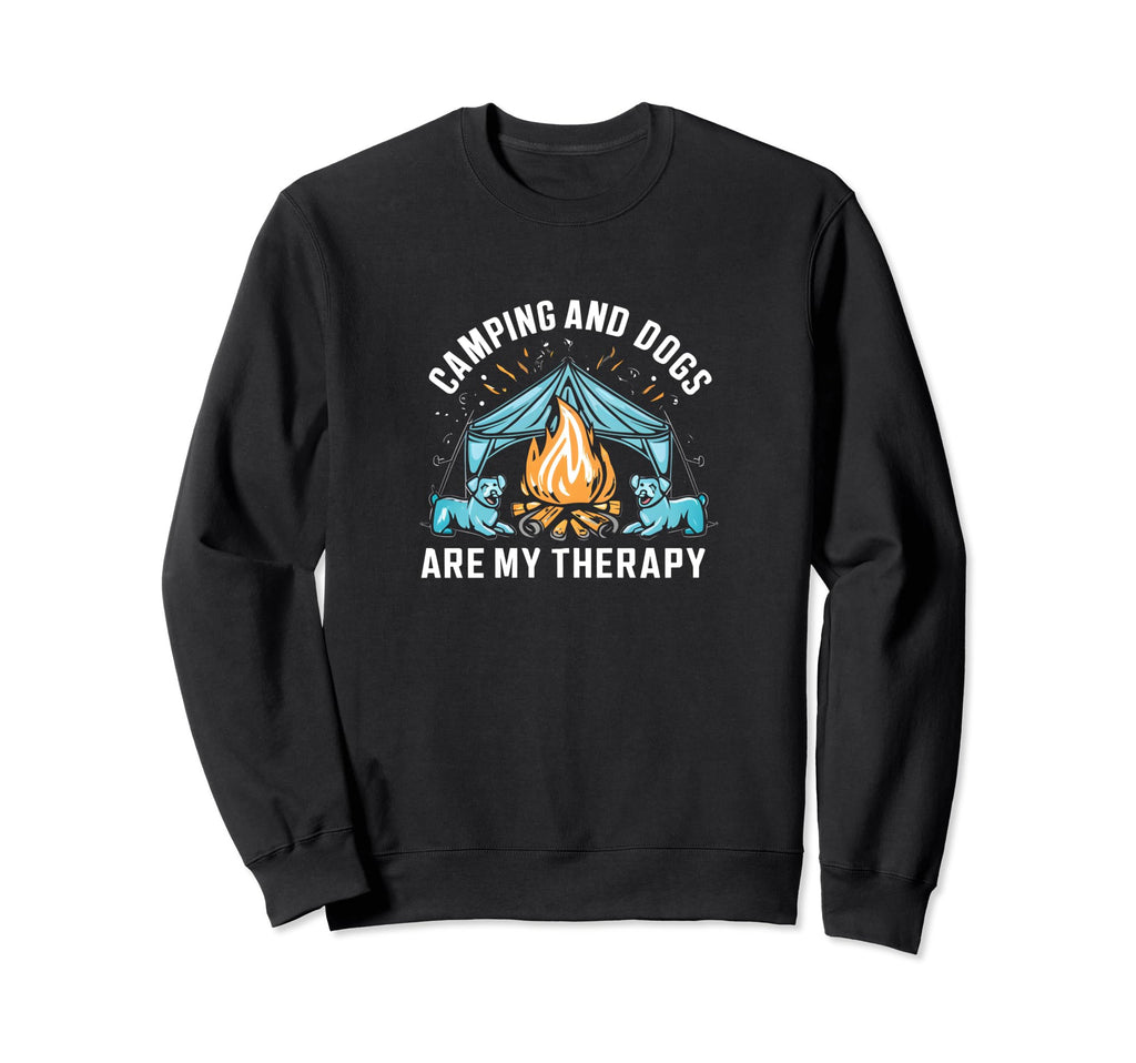 Camping And Dogs Are My Therapy Sweatshirt - Fun Novelty Design Men Women - T-Shirt, Sweatshirt, Hoodie