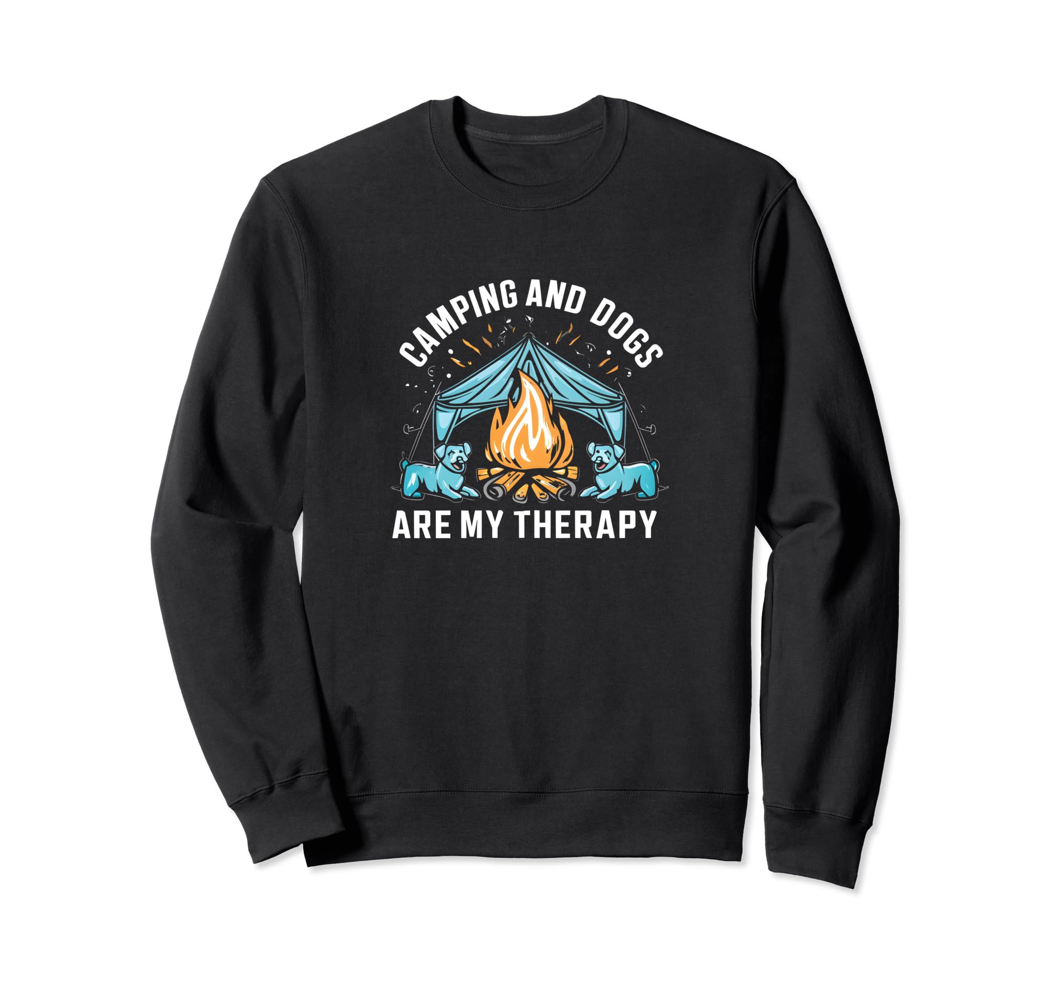 Camping And Dogs Are My Therapy Sweatshirt - Fun Novelty Design Men Women - T-Shirt, Sweatshirt, Hoodie