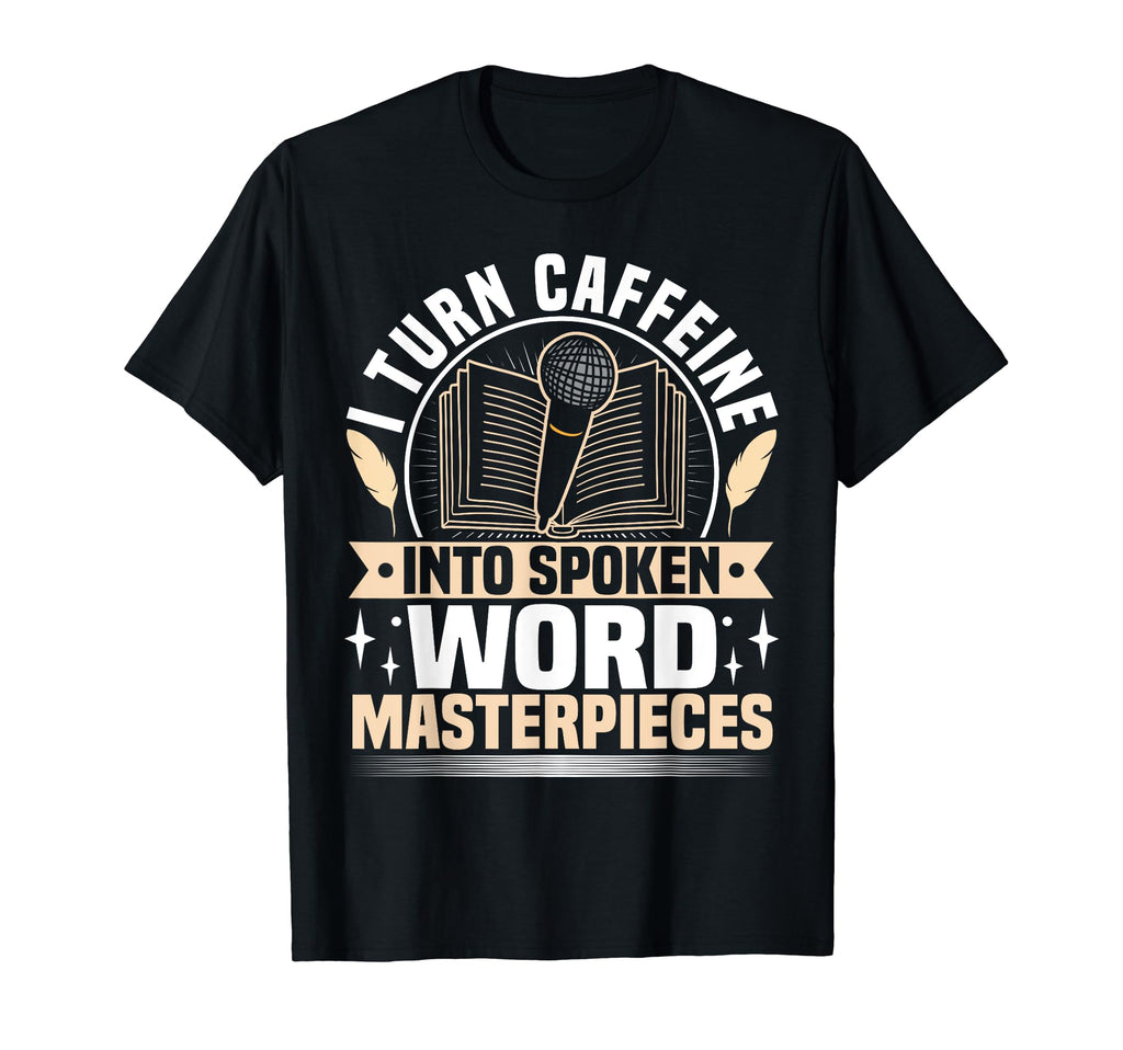 Poetry Slam Writer Poet Literature T-Shirt - Fun Novelty Design for Adults - T-Shirt, Sweatshirt, Hoodie