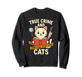 Funny Cats And True Crime Book Sweatshirt - Custom Art Print for Adults - T-Shirt, Sweatshirt, Hoodie