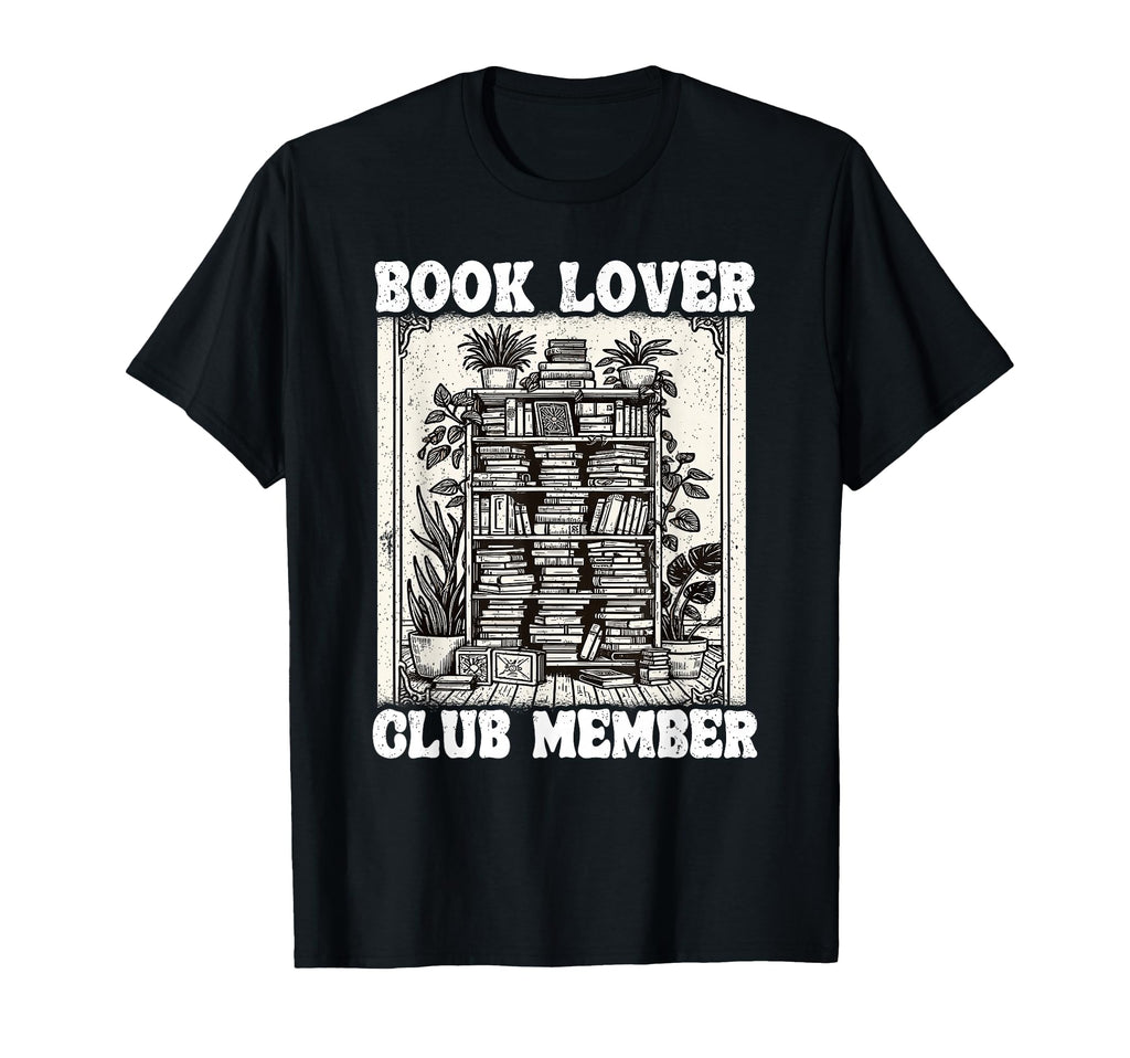 Book Lover Club Member Bookworm Shelf T-Shirt - Unique Graphic for Adults - T-Shirt, Sweatshirt, Hoodie