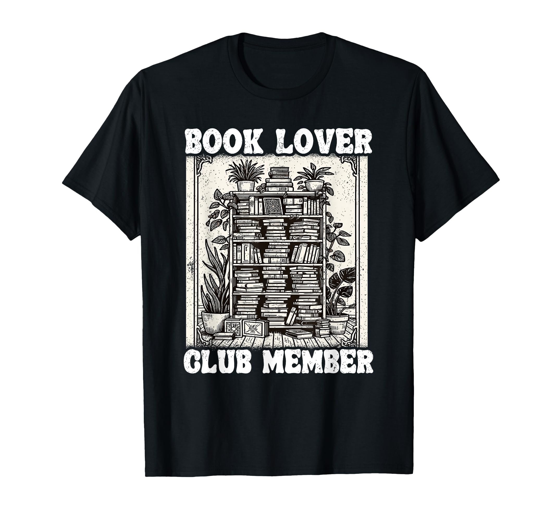 Book Lover Club Member Bookworm Shelf T-Shirt - Unique Graphic for Adults - T-Shirt, Sweatshirt, Hoodie