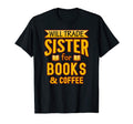 Funny Bookworm Books And Coffee Lover T-Shirt - Unique Graphic for Adults - T-Shirt, Sweatshirt, Hoodie
