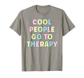 Go To Mental Health Therapy Mental T-Shirt - Aesthetic Graphic for Adults - T-Shirt, Sweatshirt, Hoodie