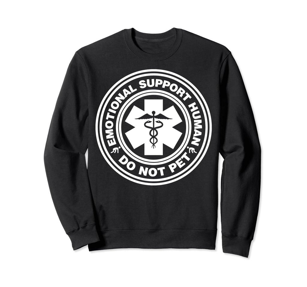 Funny Sarcastic Emotional Support Sweatshirt - Trendy Graphic for Adults - T-Shirt, Sweatshirt, Hoodie
