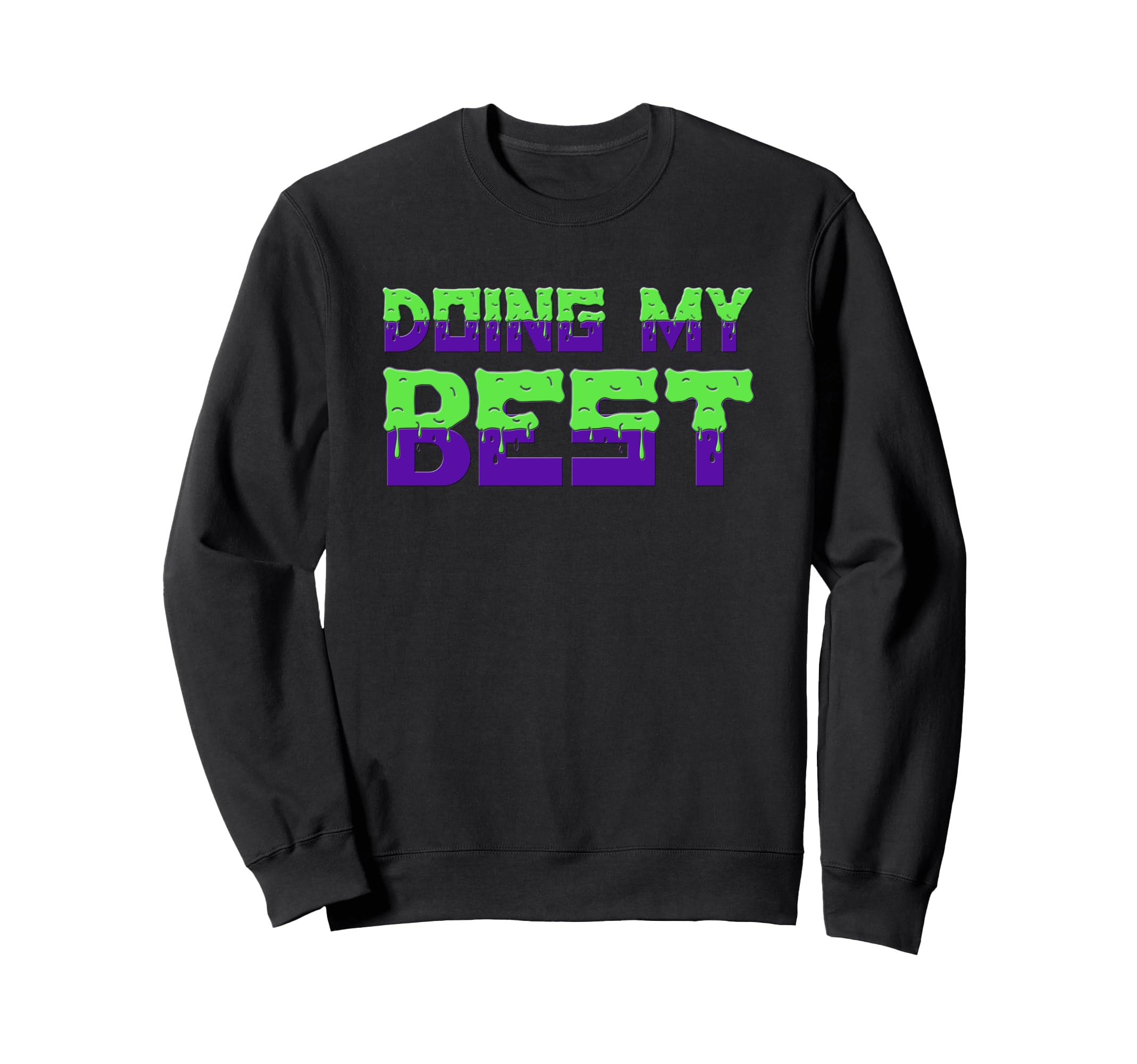 Doing My Best Self Care Sweatshirt - Minimalist Print for Adults - T-Shirt, Sweatshirt, Hoodie