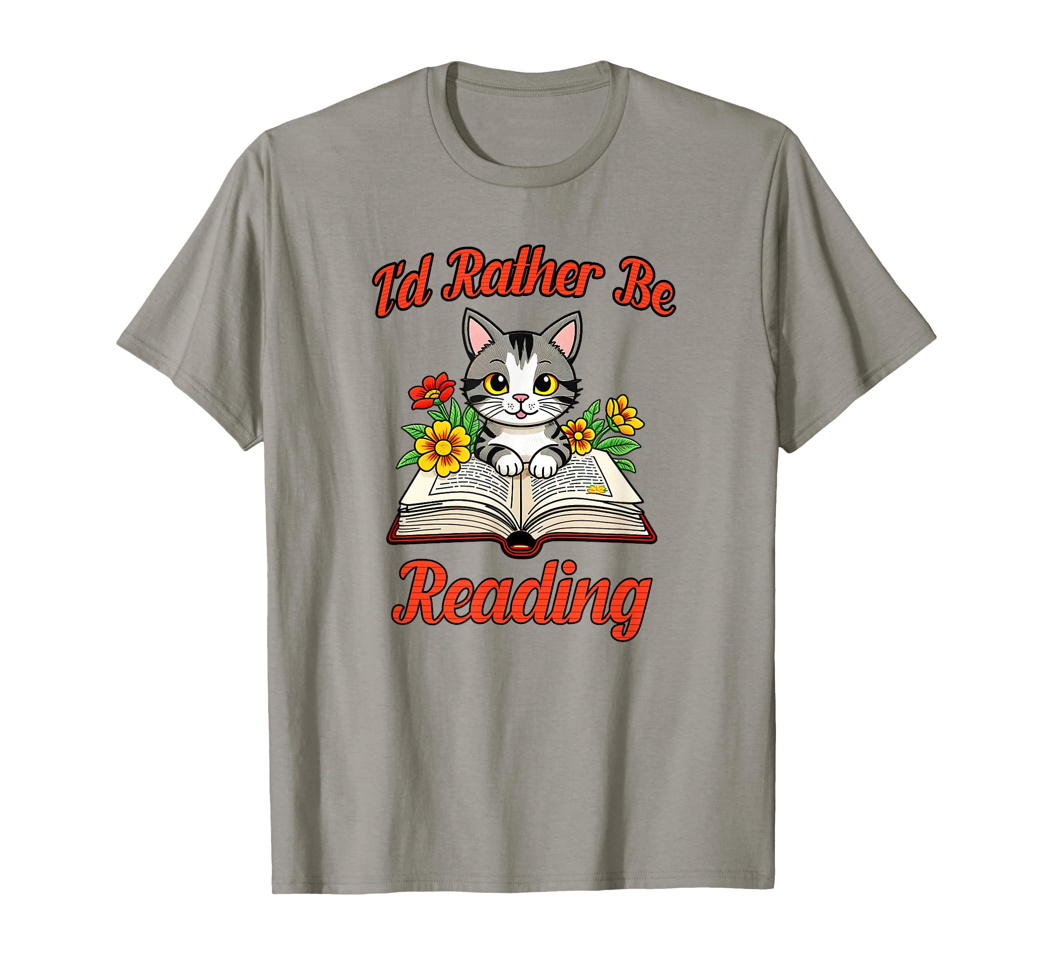 Id Rather Be Reading Trendy Book Lover T-Shirt - Novelty Apparel Unisex - T-Shirt, Sweatshirt, Hoodie