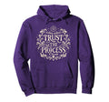 Trust Process Embracing Lifes Journey Hoodie - Streetwear Style Unisex - T-Shirt, Sweatshirt, Hoodie