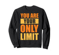 Motivational Self Care Positive Sweatshirt - Trendy Graphic Men Women - T-Shirt, Sweatshirt, Hoodie