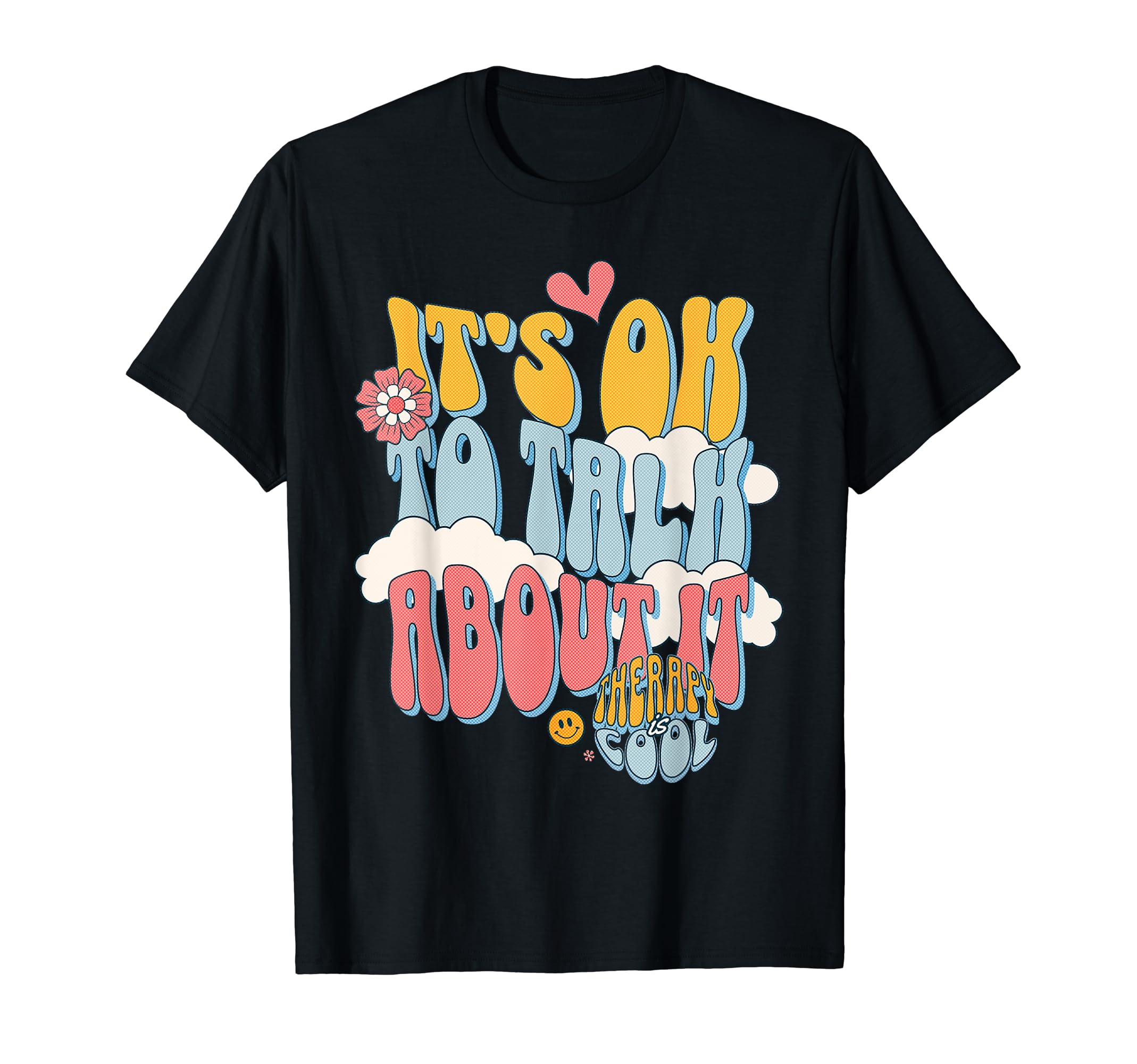 Therapy Is Mental Health Awareness Self T-Shirt - Trendy Graphic Men Women - T-Shirt, Sweatshirt, Hoodie