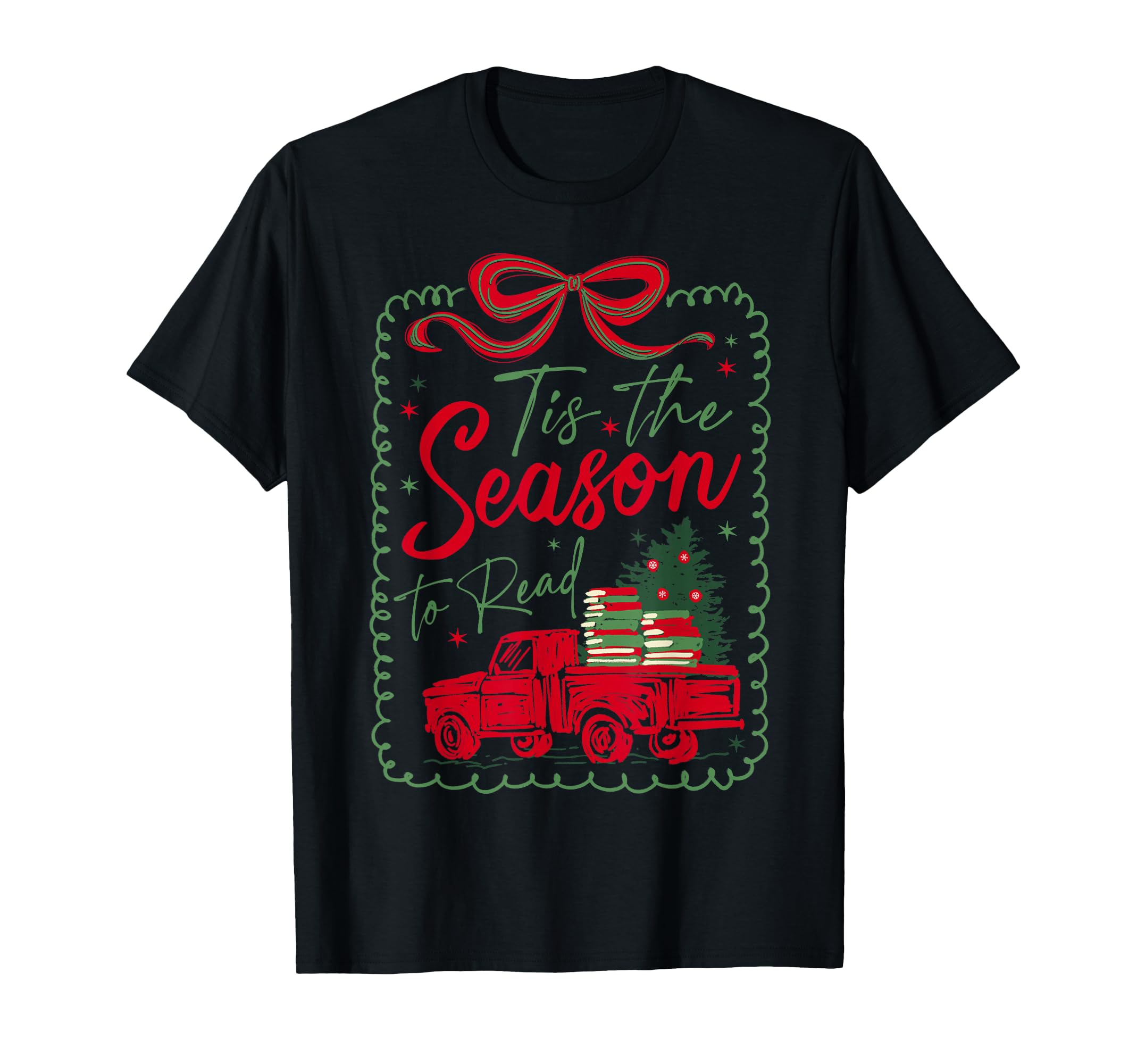Tis Season To Read Book Lover T-Shirt - Unique Graphic Unisex - T-Shirt, Sweatshirt, Hoodie