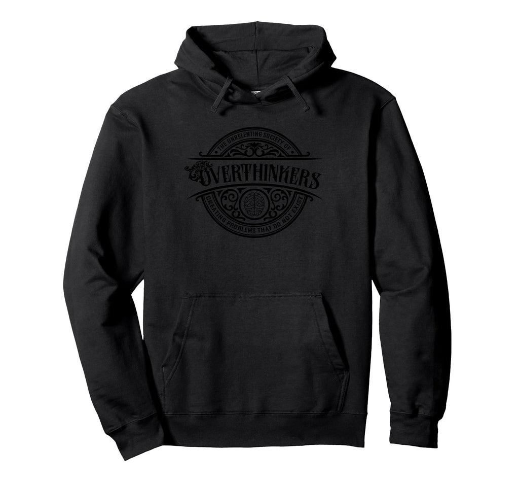 Unrelenting Society Overthinkers Hoodie - Aesthetic Graphic Unisex - T-Shirt, Sweatshirt, Hoodie