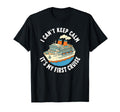 I Cant Keep Calm Its My First Cruise T-Shirt - Trendy Graphic Men Women - T-Shirt, Sweatshirt, Hoodie