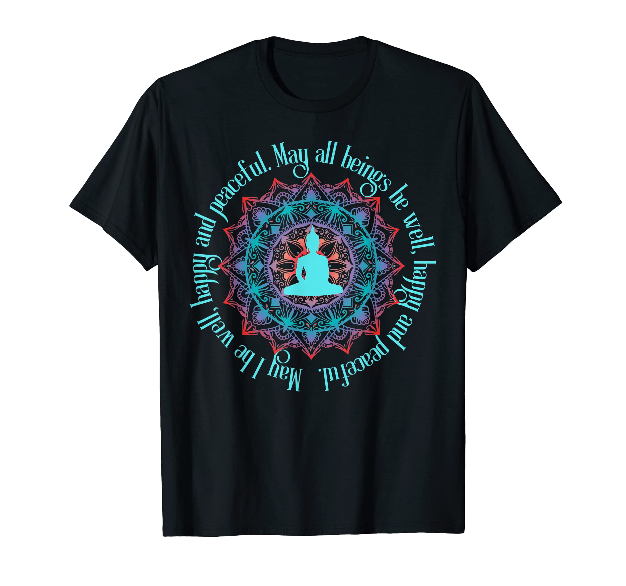 Mindfulness Buddha Buddhism T-Shirt - Streetwear Style for Adults - T-Shirt, Sweatshirt, Hoodie