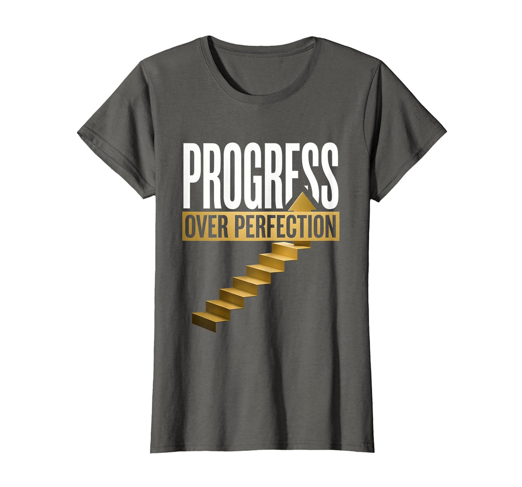 Progress Over Perfection Motivational T-Shirt - Unique Graphic Men Women - T-Shirt, Sweatshirt, Hoodie