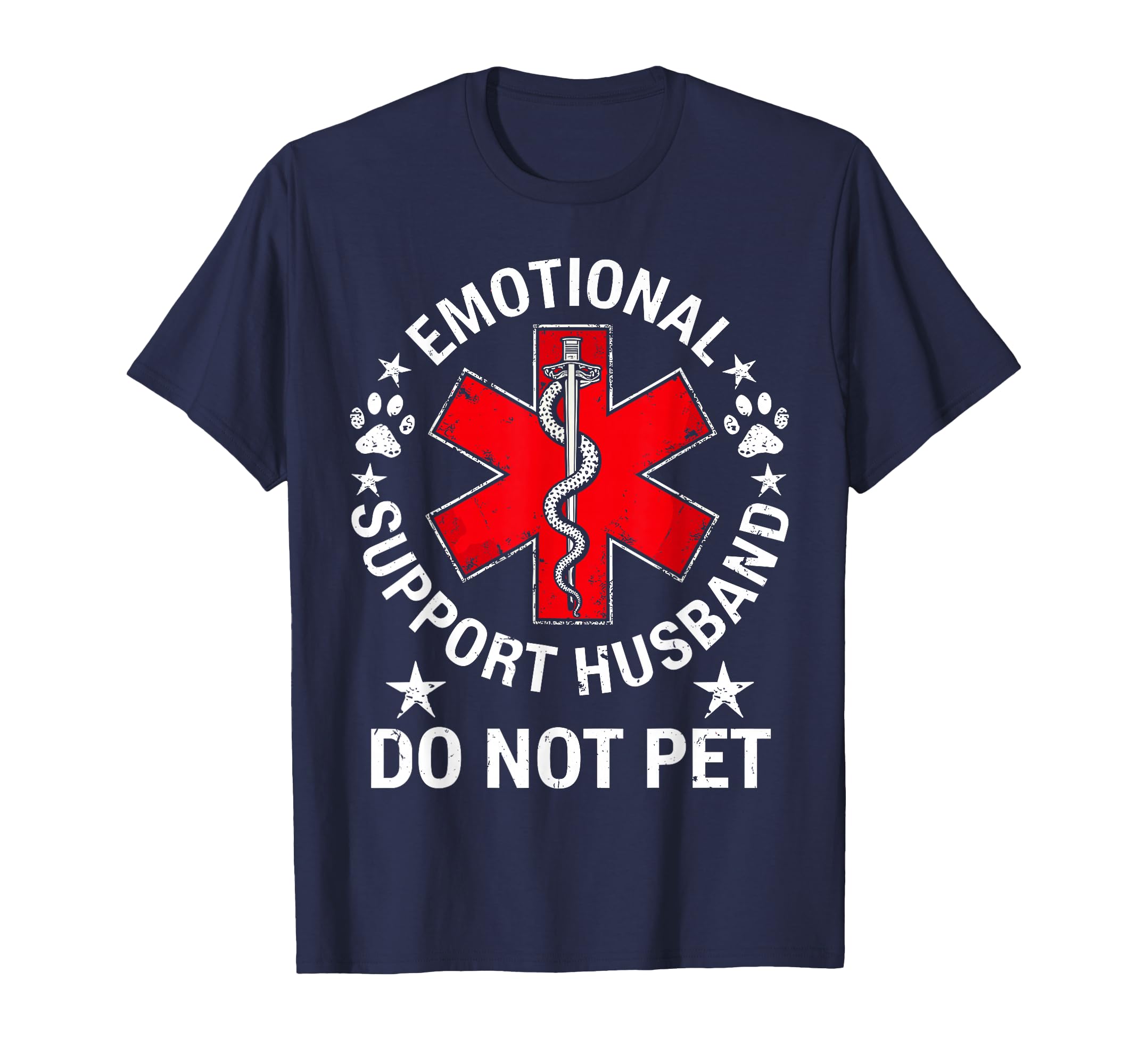 Emotional Support Husband Do Not Pet T-Shirt - Custom Art Print for Adults - T-Shirt, Sweatshirt, Hoodie