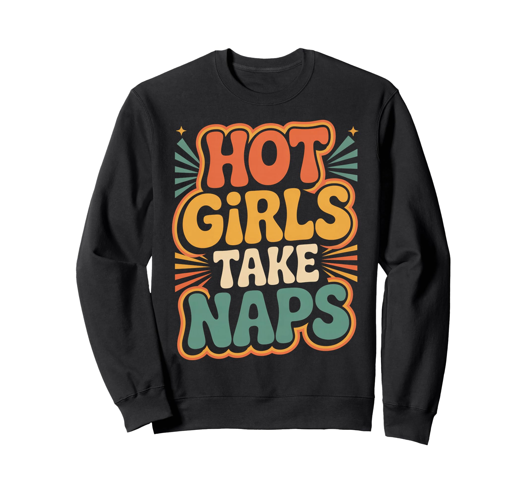 Hot Take Naps Self Care Sleep Sweatshirt - Unique Graphic Men Women - T-Shirt, Sweatshirt, Hoodie