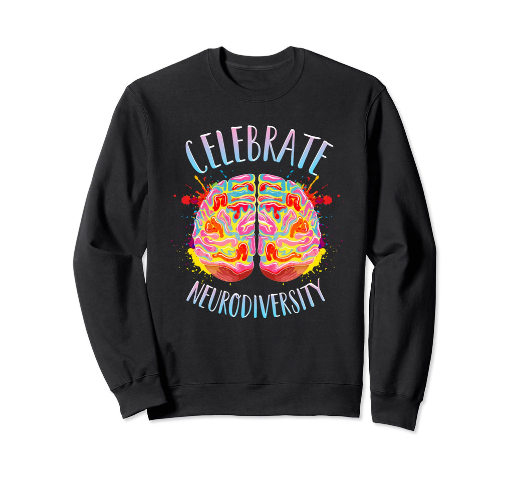 Neurodiversity Celebrate Sweatshirt - Aesthetic Graphic for Adults - T-Shirt, Sweatshirt, Hoodie