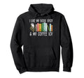 I Like My Books Spicy And My Coffee Hoodie - Casual Everyday Wear Unisex - T-Shirt, Sweatshirt, Hoodie