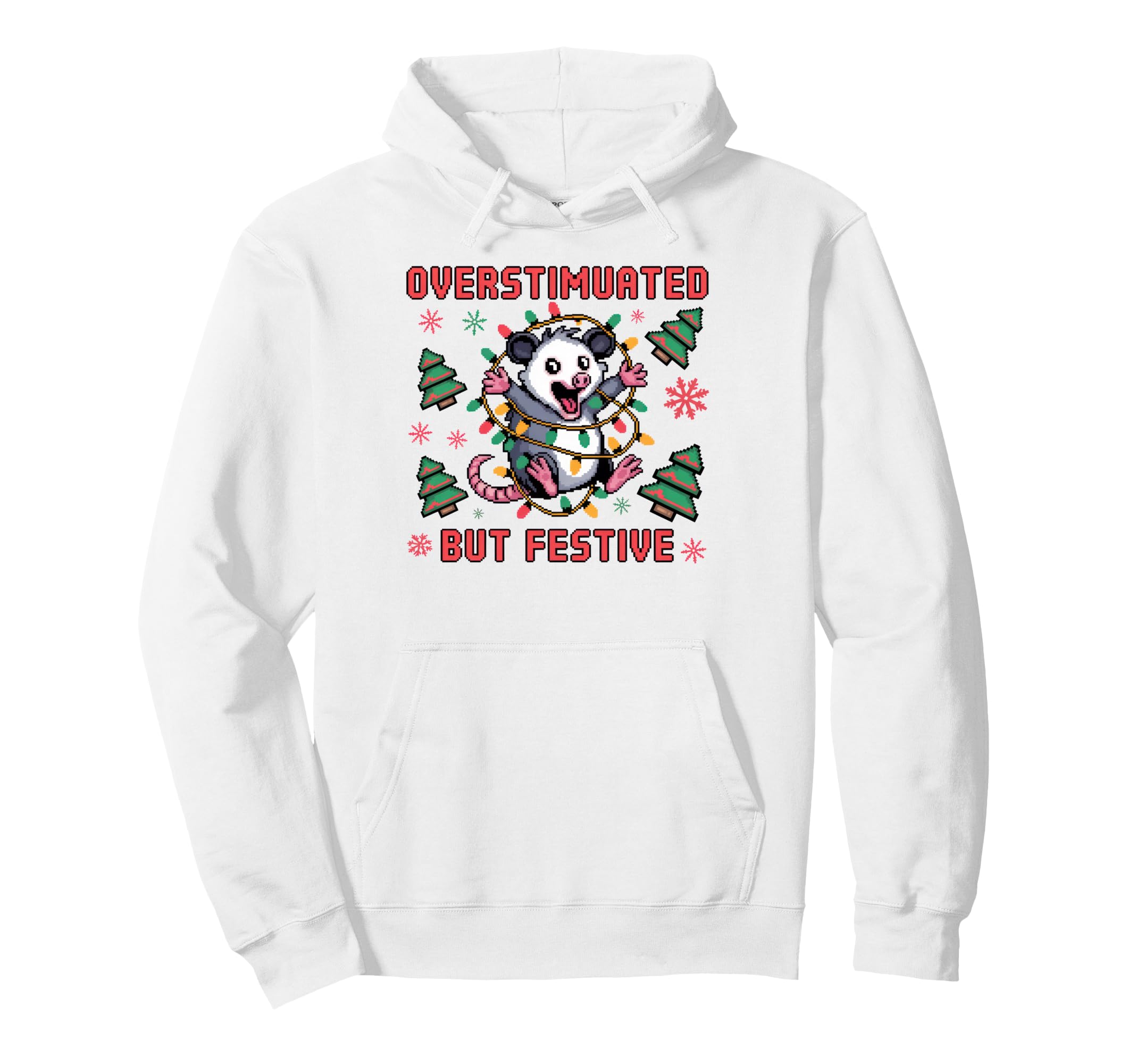 Overstimulated But Festive Opossum Hoodie - Fun Novelty Design Men Women - T-Shirt, Sweatshirt, Hoodie