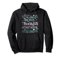 My Bookish Era Book Lover Hoodie - Fun Novelty Design Men Women - T-Shirt, Sweatshirt, Hoodie